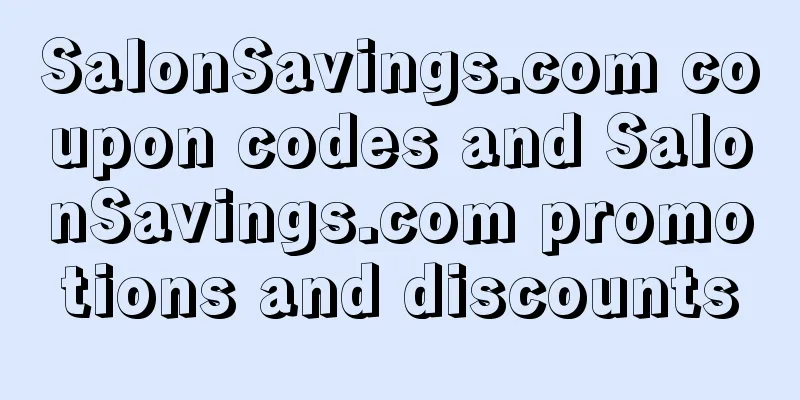 SalonSavings.com coupon codes and SalonSavings.com promotions and discounts