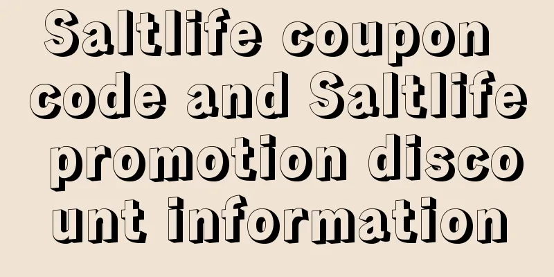 Saltlife coupon code and Saltlife promotion discount information