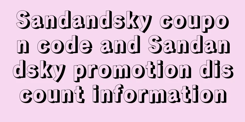 Sandandsky coupon code and Sandandsky promotion discount information