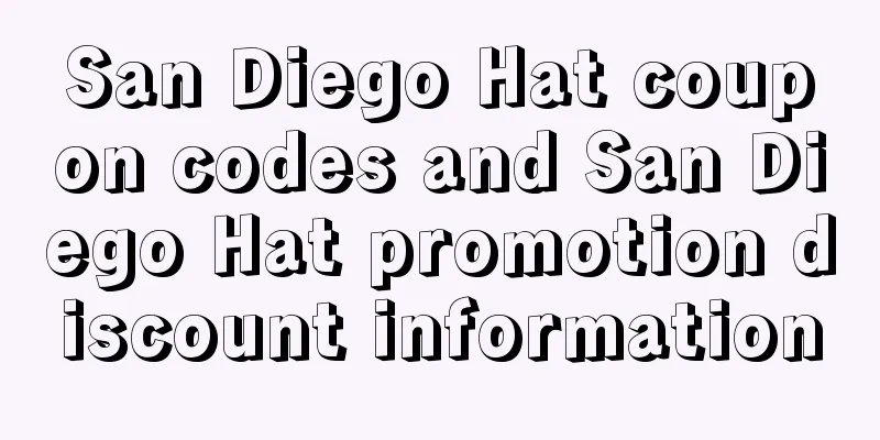 San Diego Hat coupon codes and San Diego Hat promotion discount information