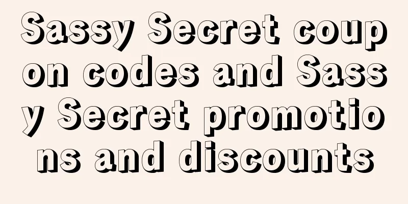 Sassy Secret coupon codes and Sassy Secret promotions and discounts