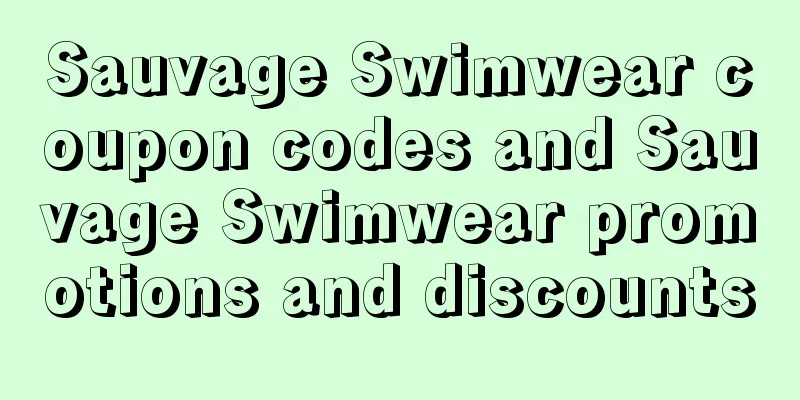 Sauvage Swimwear coupon codes and Sauvage Swimwear promotions and discounts