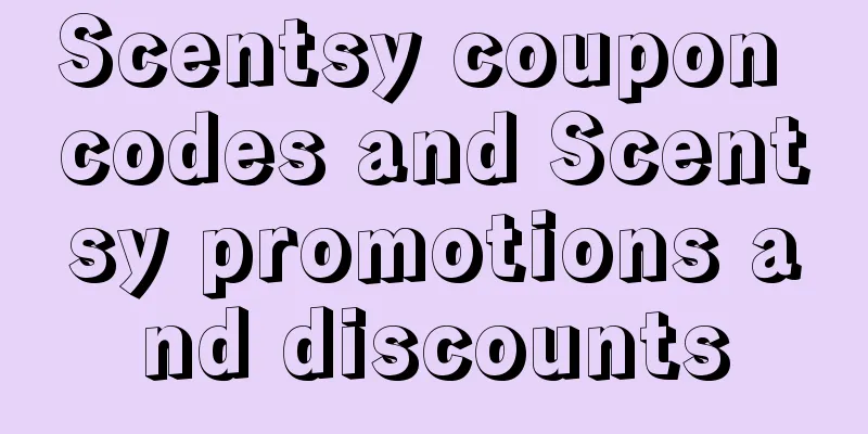 Scentsy coupon codes and Scentsy promotions and discounts