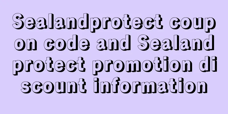 Sealandprotect coupon code and Sealandprotect promotion discount information