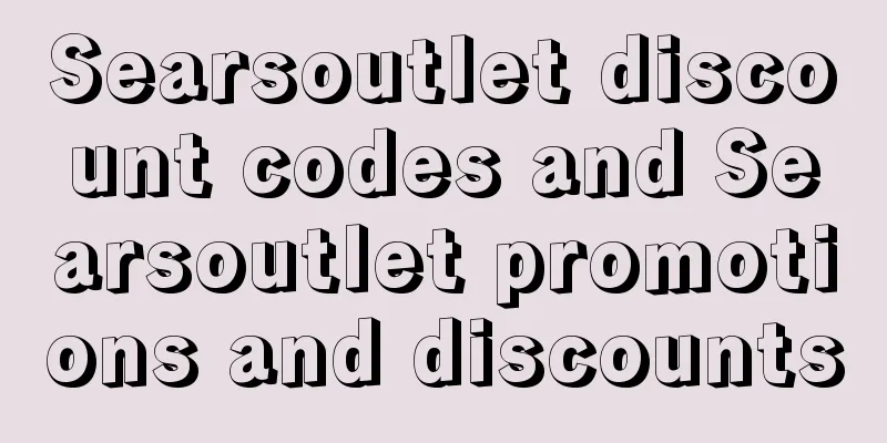 Searsoutlet discount codes and Searsoutlet promotions and discounts