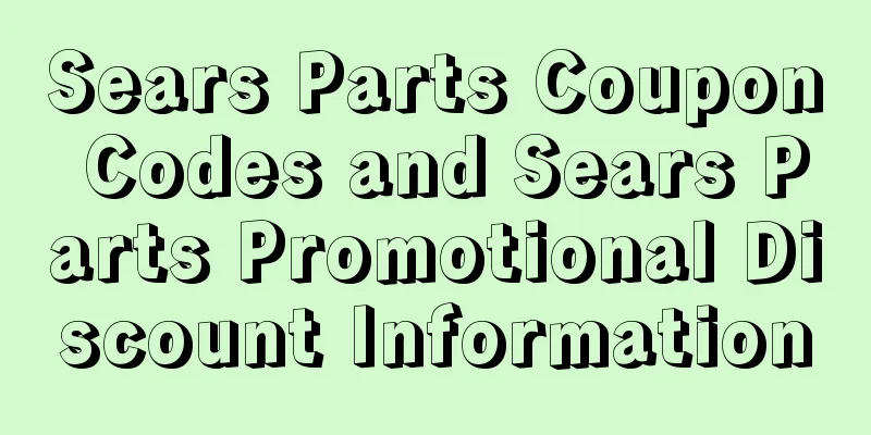 Sears Parts Coupon Codes and Sears Parts Promotional Discount Information