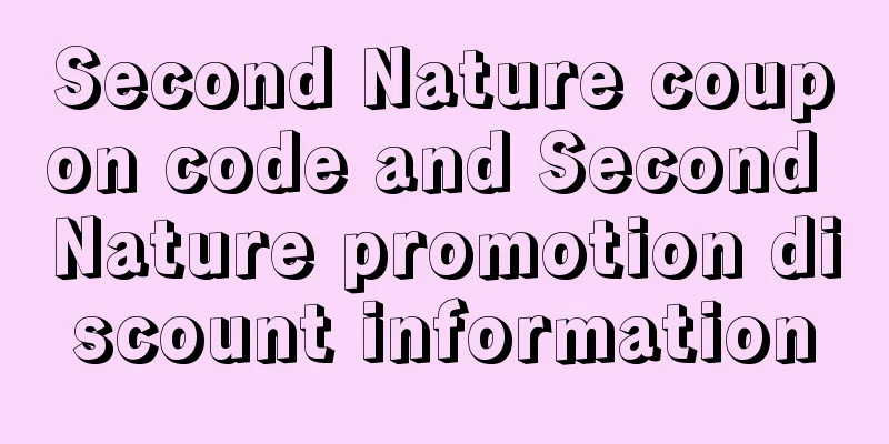 Second Nature coupon code and Second Nature promotion discount information