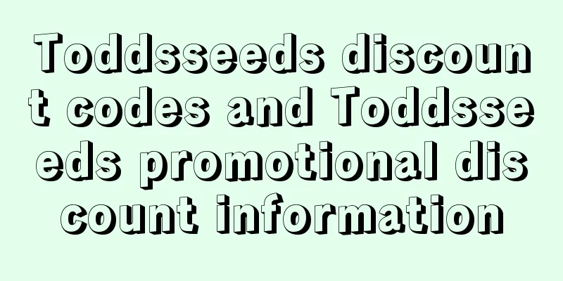 Toddsseeds discount codes and Toddsseeds promotional discount information