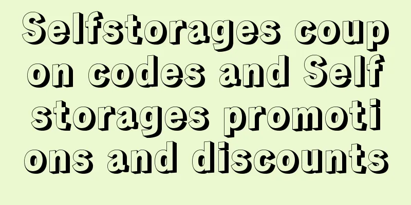 Selfstorages coupon codes and Selfstorages promotions and discounts