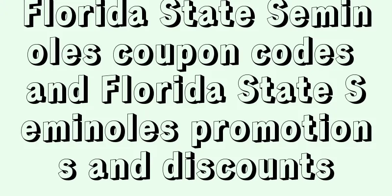 Florida State Seminoles coupon codes and Florida State Seminoles promotions and discounts