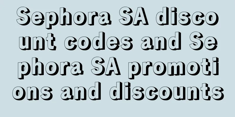 Sephora SA discount codes and Sephora SA promotions and discounts
