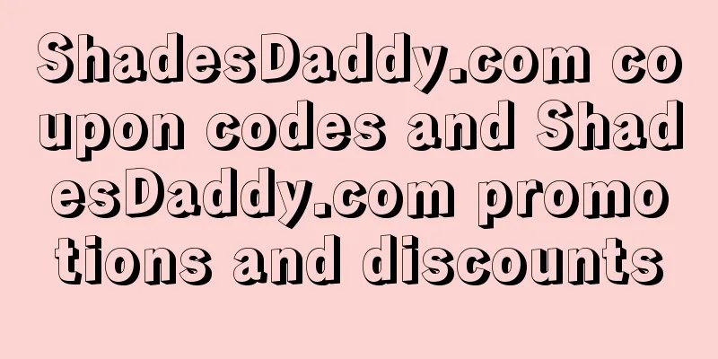 ShadesDaddy.com coupon codes and ShadesDaddy.com promotions and discounts