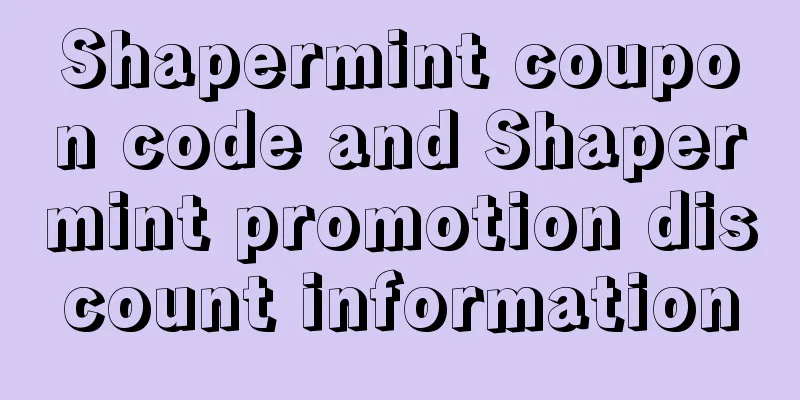 Shapermint coupon code and Shapermint promotion discount information