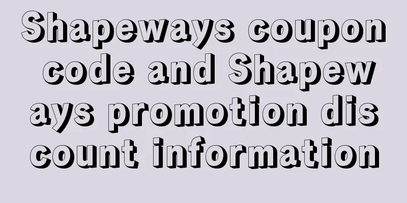 Shapeways coupon code and Shapeways promotion discount information