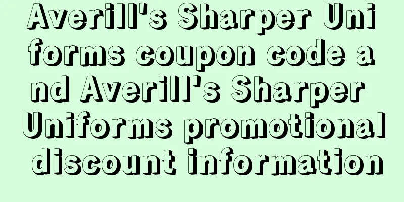 Averill's Sharper Uniforms coupon code and Averill's Sharper Uniforms promotional discount information