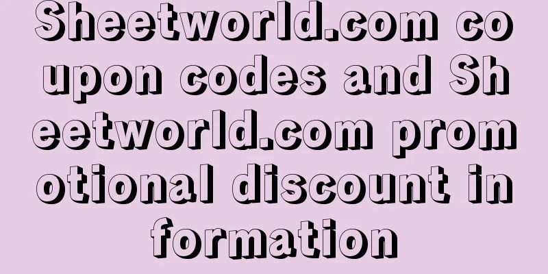 Sheetworld.com coupon codes and Sheetworld.com promotional discount information