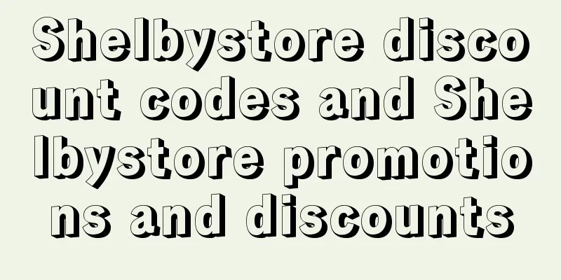 Shelbystore discount codes and Shelbystore promotions and discounts