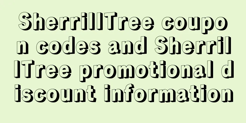 SherrillTree coupon codes and SherrillTree promotional discount information