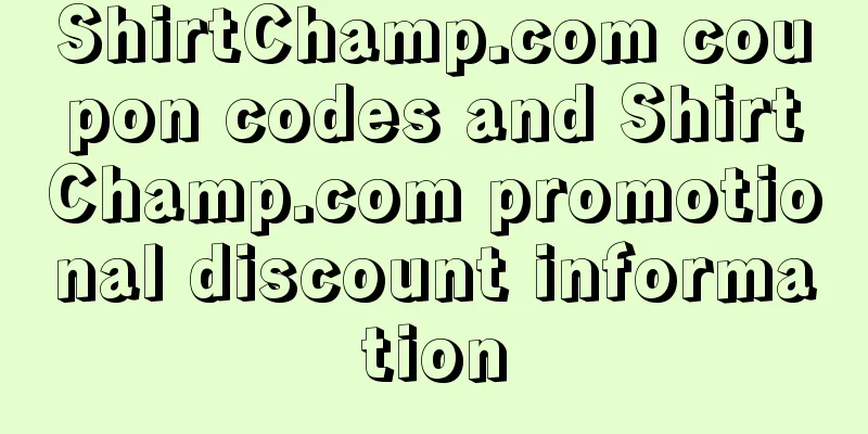 ShirtChamp.com coupon codes and ShirtChamp.com promotional discount information