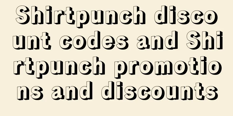 Shirtpunch discount codes and Shirtpunch promotions and discounts