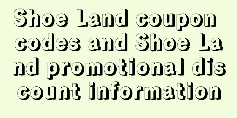 Shoe Land coupon codes and Shoe Land promotional discount information