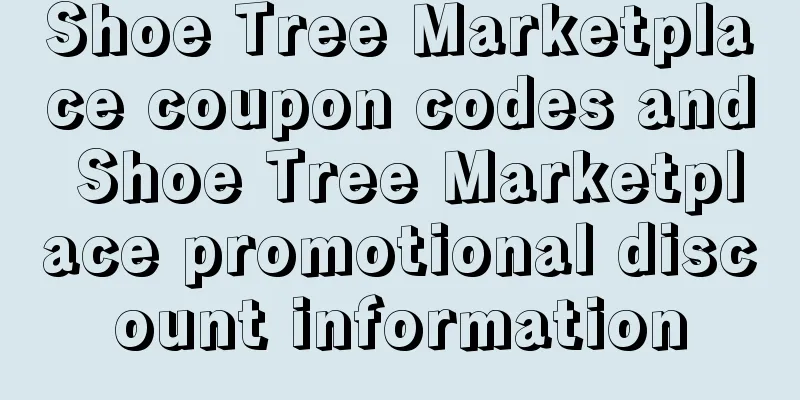 Shoe Tree Marketplace coupon codes and Shoe Tree Marketplace promotional discount information