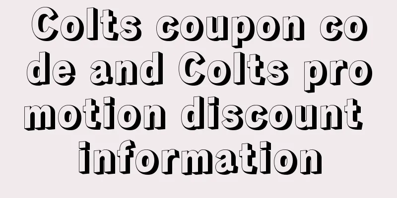 Colts coupon code and Colts promotion discount information