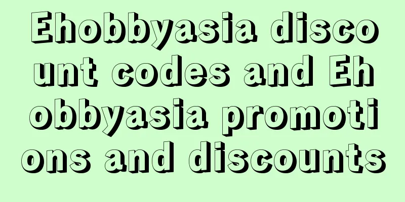 Ehobbyasia discount codes and Ehobbyasia promotions and discounts