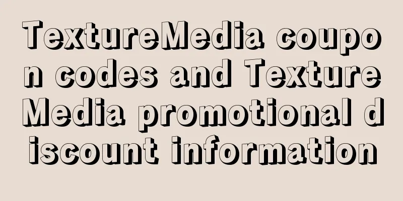 TextureMedia coupon codes and TextureMedia promotional discount information