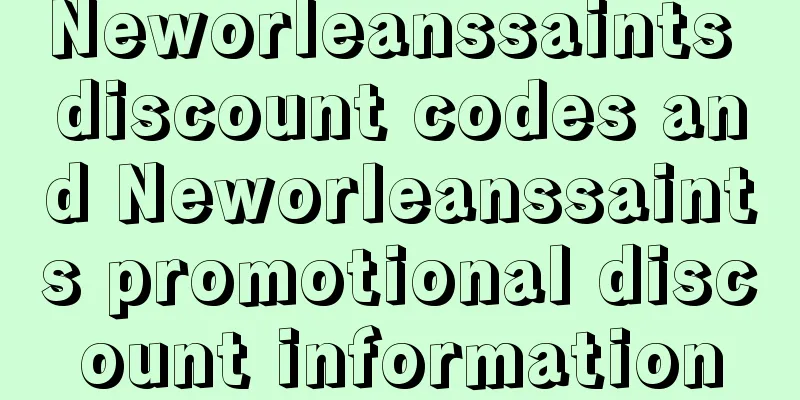 Neworleanssaints discount codes and Neworleanssaints promotional discount information