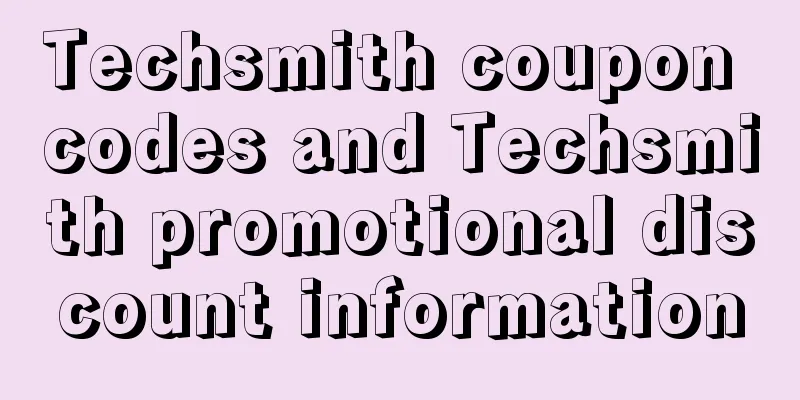 Techsmith coupon codes and Techsmith promotional discount information
