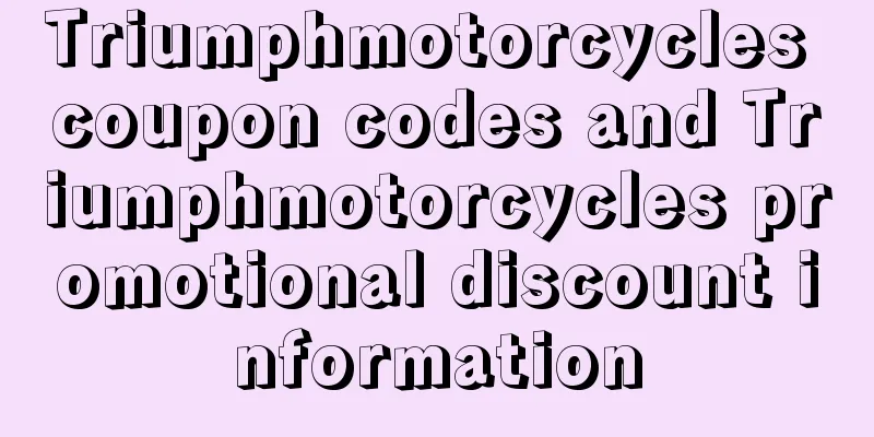 Triumphmotorcycles coupon codes and Triumphmotorcycles promotional discount information