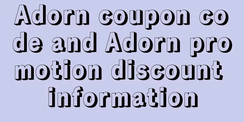 Adorn coupon code and Adorn promotion discount information