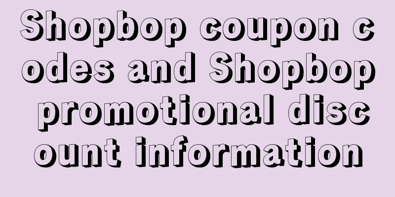 Shopbop coupon codes and Shopbop promotional discount information