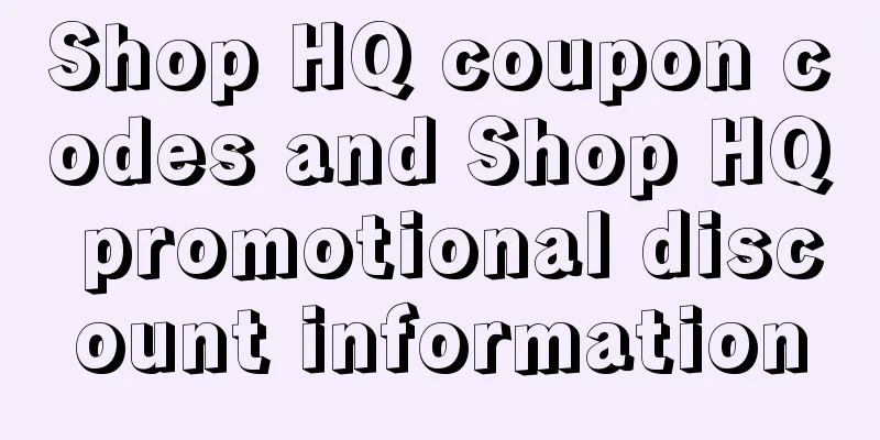 Shop HQ coupon codes and Shop HQ promotional discount information