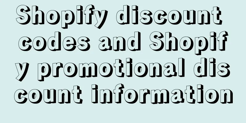 Shopify discount codes and Shopify promotional discount information