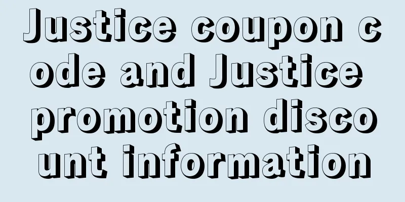 Justice coupon code and Justice promotion discount information