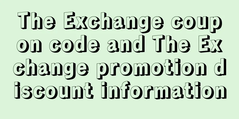 The Exchange coupon code and The Exchange promotion discount information