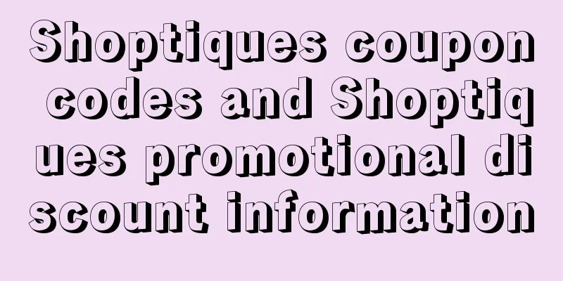 Shoptiques coupon codes and Shoptiques promotional discount information