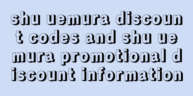 shu uemura discount codes and shu uemura promotional discount information