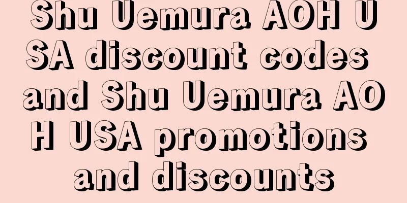 Shu Uemura AOH USA discount codes and Shu Uemura AOH USA promotions and discounts
