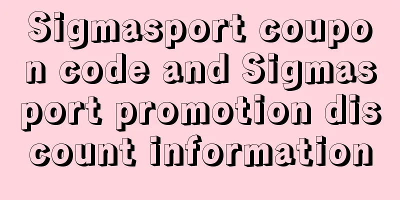 Sigmasport coupon code and Sigmasport promotion discount information