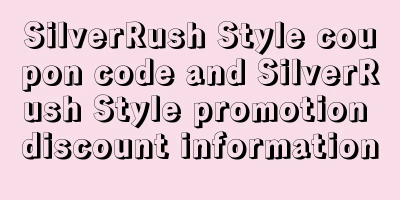 SilverRush Style coupon code and SilverRush Style promotion discount information
