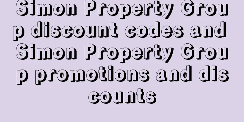 Simon Property Group discount codes and Simon Property Group promotions and discounts
