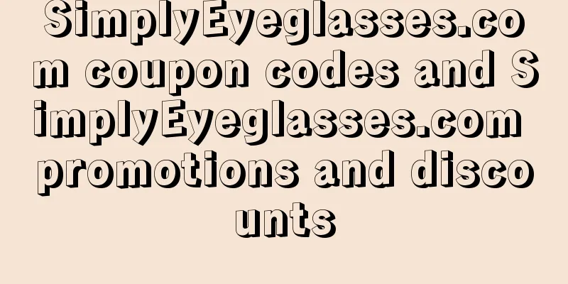 SimplyEyeglasses.com coupon codes and SimplyEyeglasses.com promotions and discounts