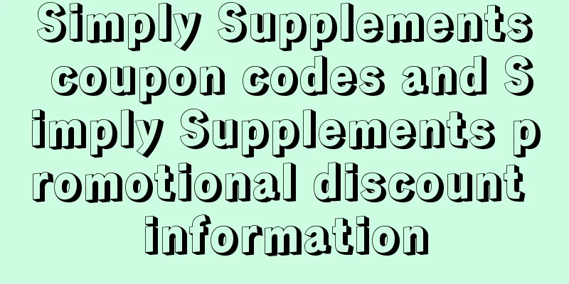 Simply Supplements coupon codes and Simply Supplements promotional discount information