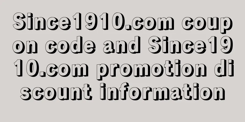 Since1910.com coupon code and Since1910.com promotion discount information