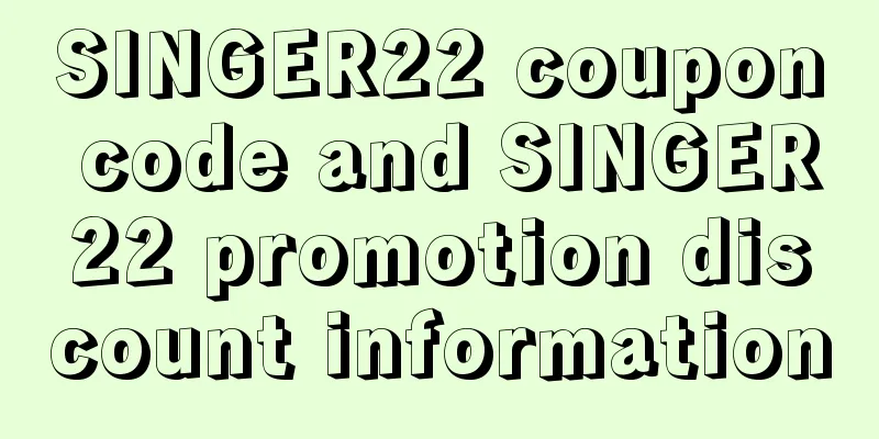 SINGER22 coupon code and SINGER22 promotion discount information