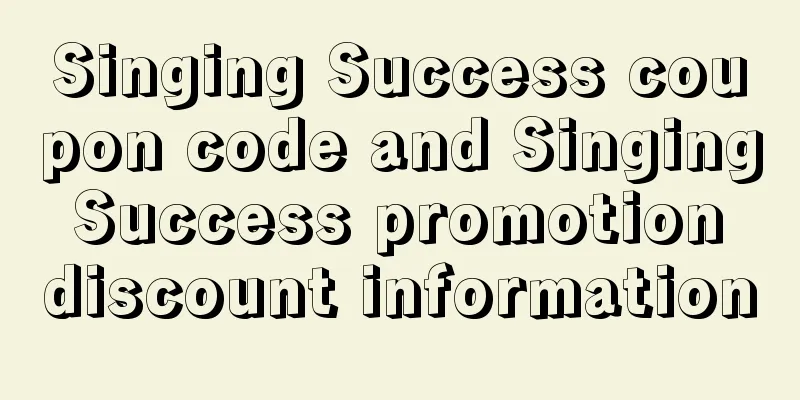 Singing Success coupon code and Singing Success promotion discount information