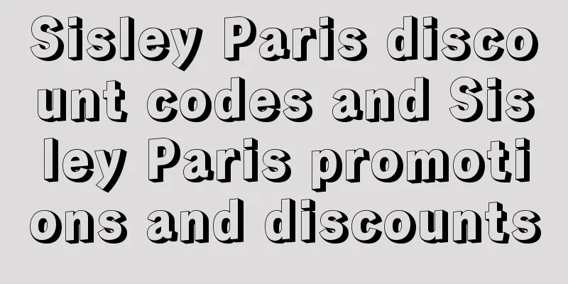 Sisley Paris discount codes and Sisley Paris promotions and discounts